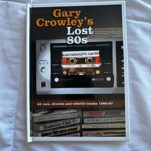 Gary Crowley’s Lost 80s – Book + 3-CD Set (Missing 1 Disc) – Demon Music Group